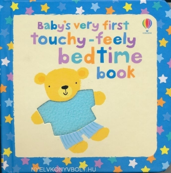 Baby's Very First Touchy-feely Bedtime Book