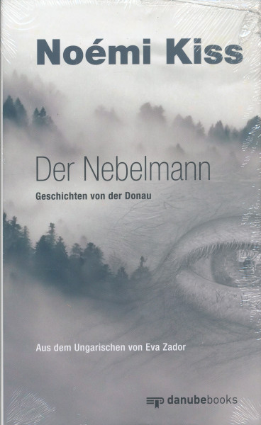 Kiss Noémi: Der Nebelmann