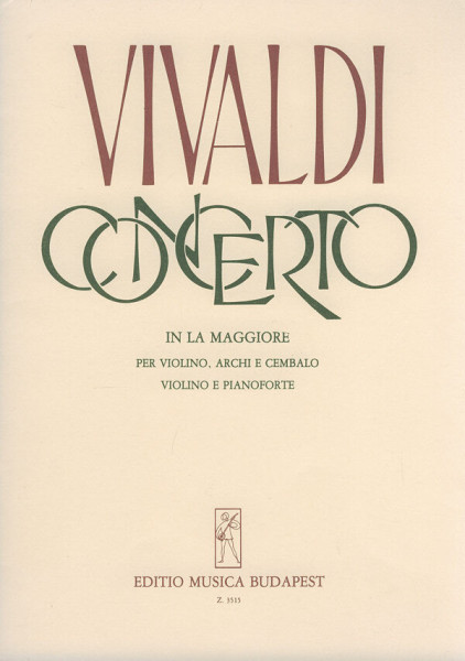 Antonio Vivaldi: Concerto (A-dúr) RV345 - hegedűre, zongorakísérettel