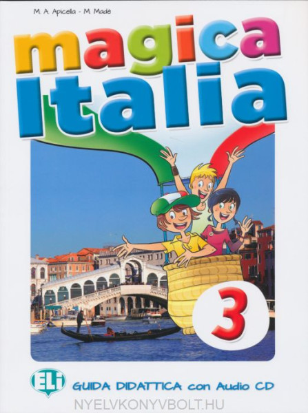 Magica Italia 3 Guida Didattica con Audio CD