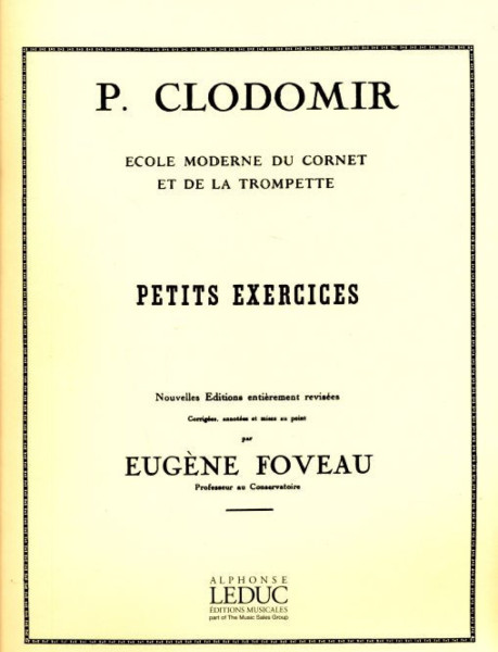 Pierre-Francois Clodomir: Petits Exercices (Ecole Moderne Du Cornet et de la Trompette)