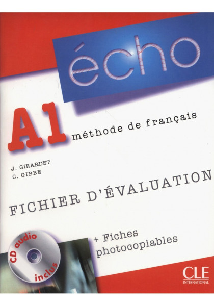 Écho A1 Fichier d'évaluation photocopiable + CD-Audio