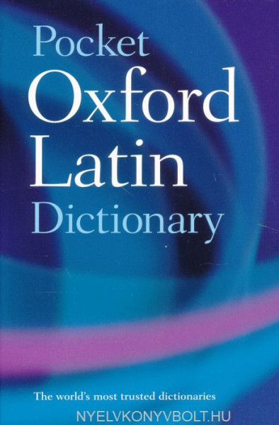 Pocket Oxford Latin Dictionary