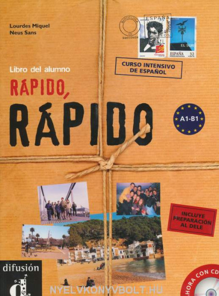 Rápido, Rápido Libro del Alumno con CD Incluye preparación al DELE