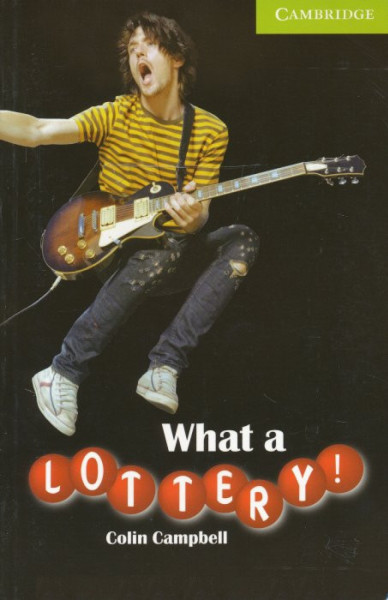 What a Lottery! - Cambridge English Readers Starter