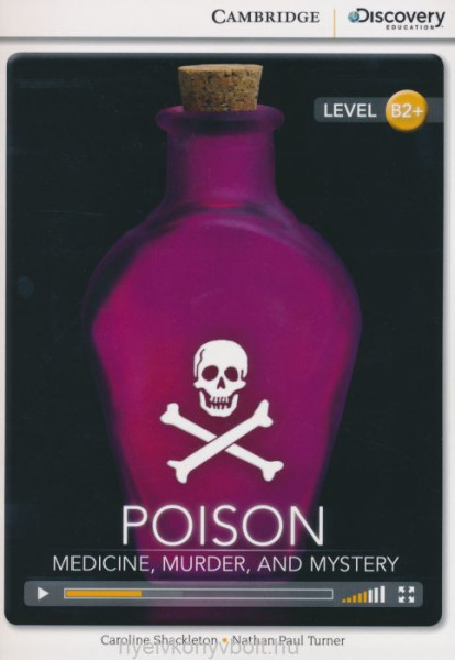 Poison: Medicine, Murder, and Mystery (Book with Online Audio) - Cambridge Discovery  Readers - Leve