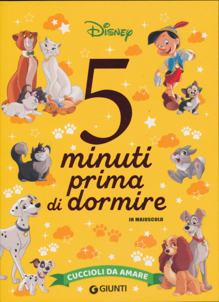 Cuccioli da amare. 5 minuti prima di dormire. In maiuscolo