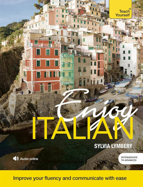 Teach Yourself - Enjoy Italian with audio online