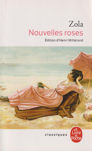 Émile Zola: Nouvelle Roses
