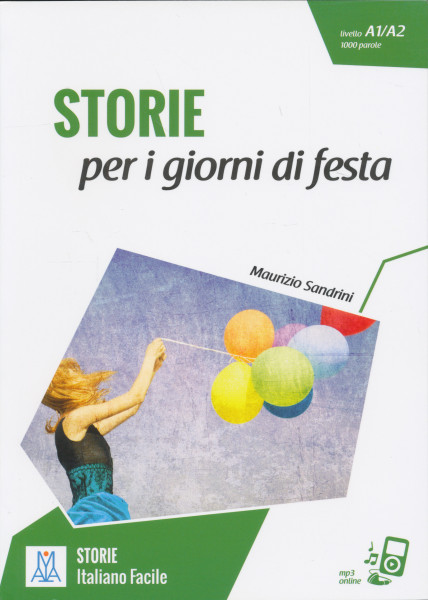 Storie per i giorni di festa + Audio On Line  (Livello A1/A2 - 1000 parole)