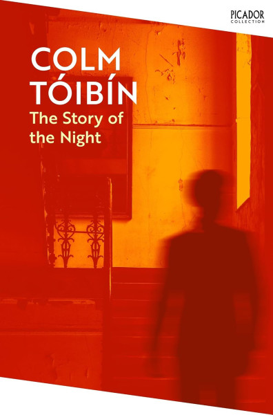 Colm Tóibín: The Story of the Night