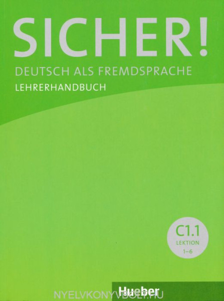 Sicher! C1.1 Lehrerhandbuch