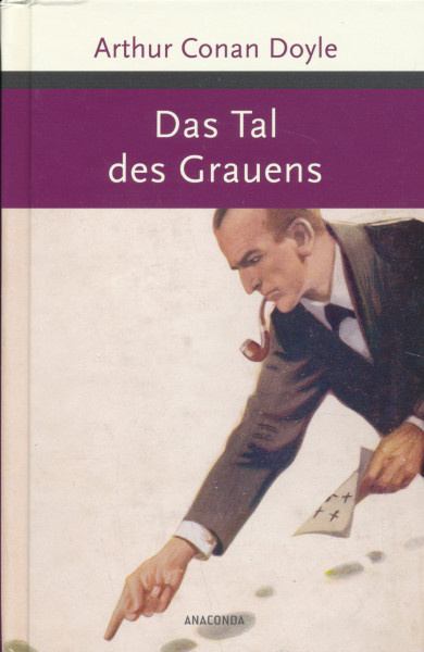 Arthur Conan Doyle: Sherlock Holmes - Das Tal des Grauens