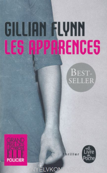 Gillian Flynn: Les Apparences