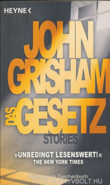 John Grisham: Das Gesetz: Stories