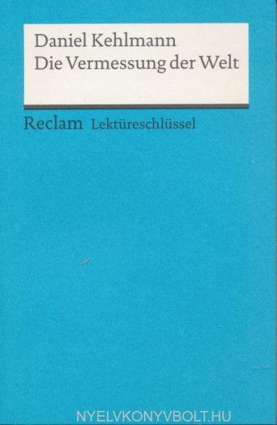 Daniel Kehlmann: Die Vermessung der Welt