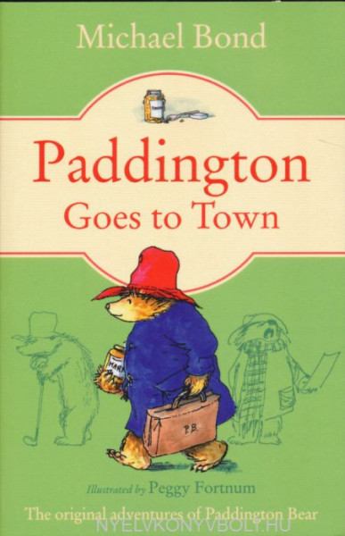 Michael Bond: Paddington Goes to Town