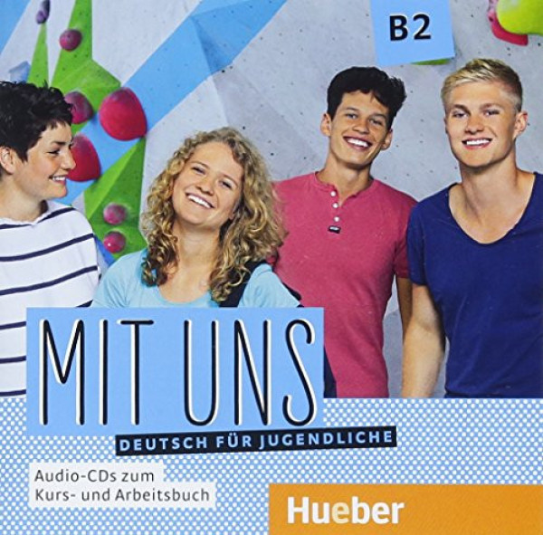 Mit Uns B2 Audio CD zum Kurs- und Arbeitbuch. Deutsch für Jugendliche