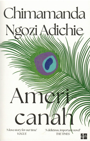 Chimamanda Ngozi Adichie: Americanah
