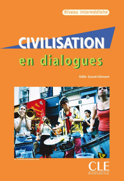 Civilisation en dialogues - Livre + CD audio - niveau intermédiaire