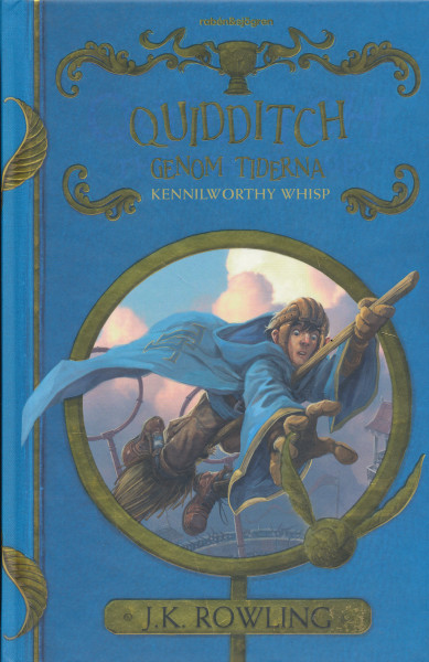J K Rowling: Quidditch genom tiderna