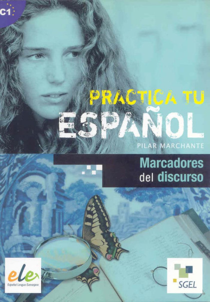 Practica tu Espanol - Marcadores del discurso