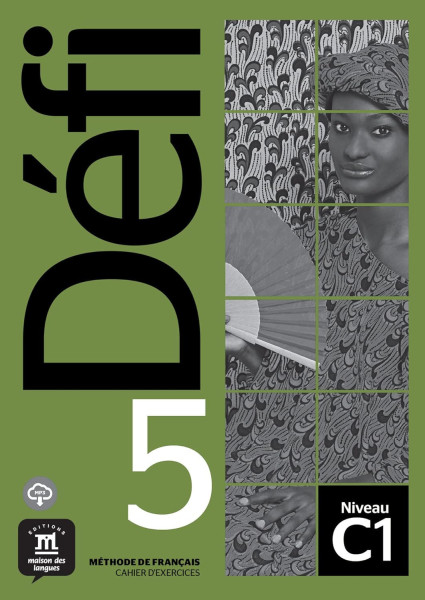 Défi 5 Cahier d’exercices et MP3