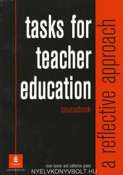 Tasks for Teacher Education Course Book - A Reference Approach Coursebook