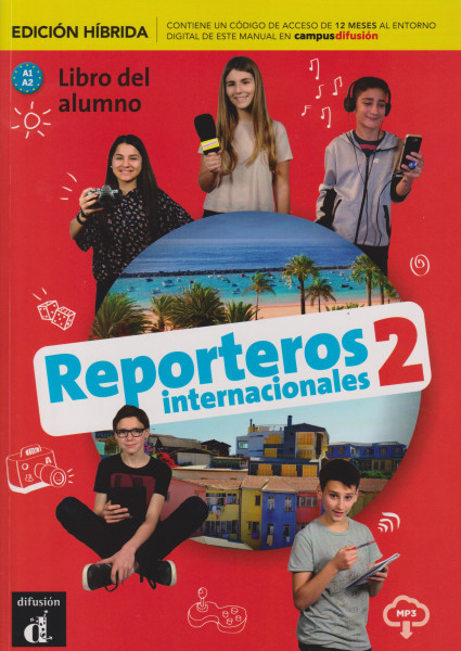 Reporteros internacionales 2 - Edición híbrida - Libro del alumno