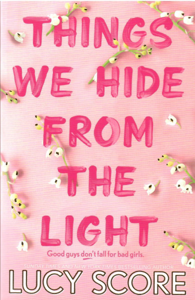 Lucy Score: Things We Hide From The Light