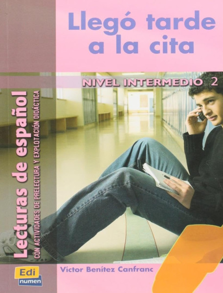 Llegó tarde a la cita - Lecturas de espanol Nivel Intermedio 2