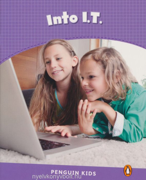 Into I.T. - Penguin Kids Readers Level 5