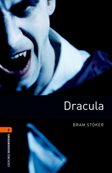 Dracula - Oxford Bookworms Library Level 2