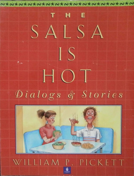 The Salsa is Hot -  Dialogs & Stories