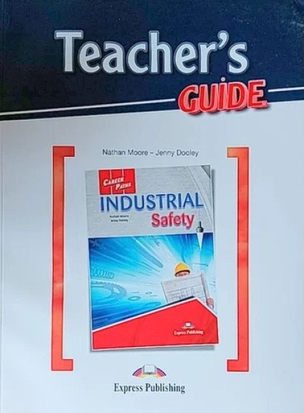 Career Paths: Industrial Safety Teacher's Book