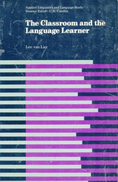 The Classroom and the Language Learner