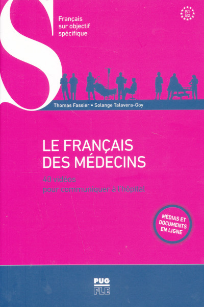 Le français des médecins - B1-B2