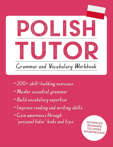 Teach Yourself Polish Tutor - Grammar and Vocabulary Workbook