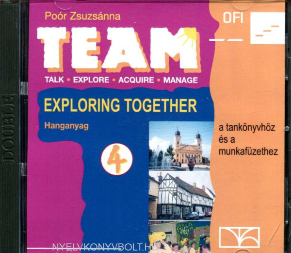 Team 4 Exploring Together - Angol nyelvkönyvsorozat az általános iskolásoknak