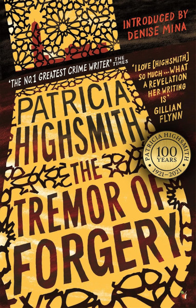 Patricia Highsmith: Tremor of Forgery