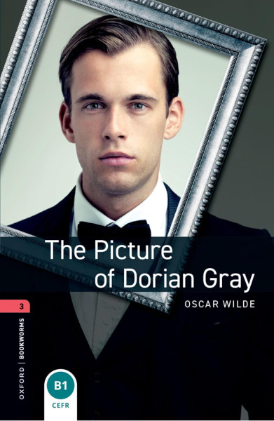 The Picture of Dorian Gray with Audio Download - Oxford Bookworms Library Level 3