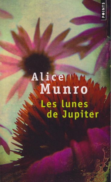 Alice Munro: Les junes de Jupiter