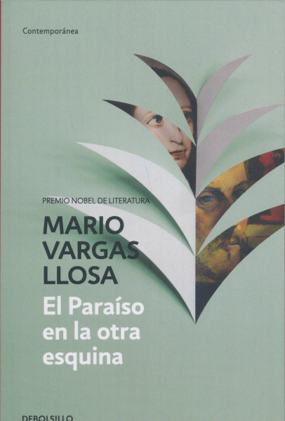 Mario Vargas Llosa: El Paraíso en la otra esquina