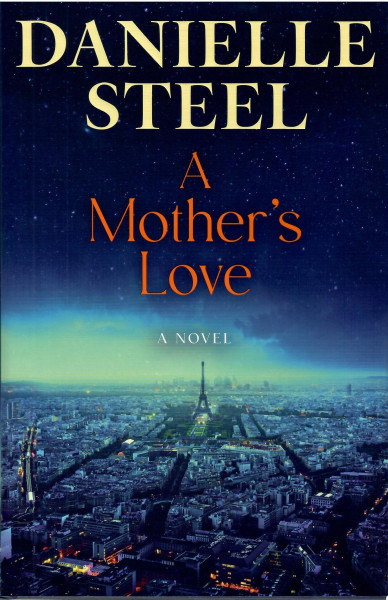 Danielle Steel: A Mother's Love