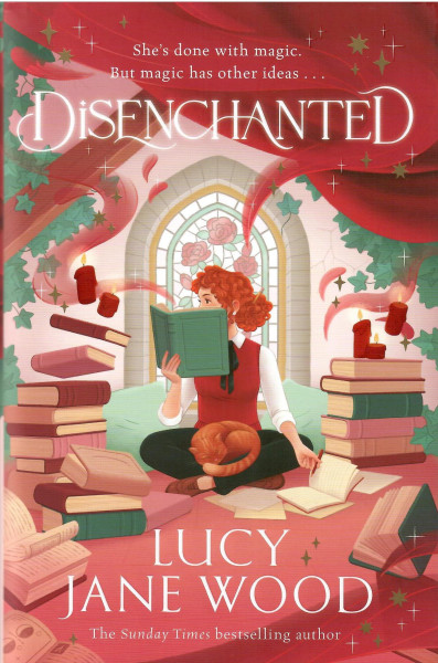 Lucy Jane Wood: Disenchanted (Selcouth #3)