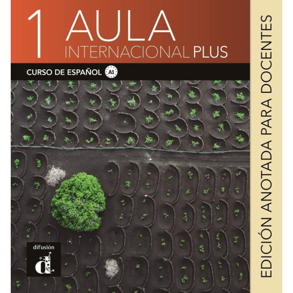 Aula Internacional Plus 1 edición anotada para docentes
