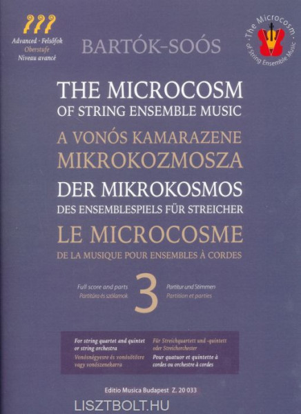 Bartók-Soós: A vonós kamarazene mikrokozmosza 3. - Vonósnégyesre és vonósötösre vagy vonószenekarra