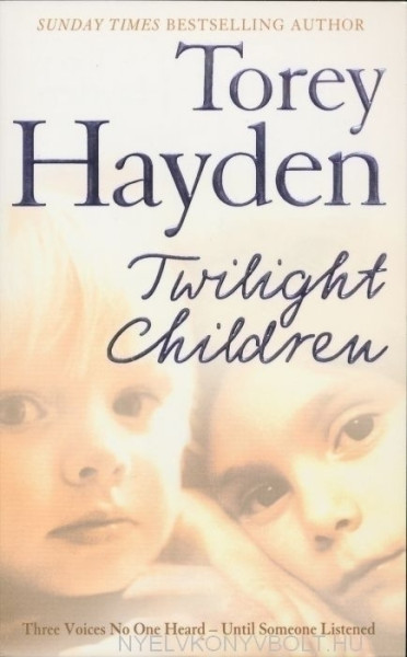 Torey Hayden: Twilight Children