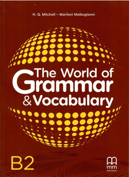 The World of Grammar & Vocabulary B2