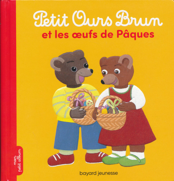 Petit Ours Brun et les oeufs de Pâques